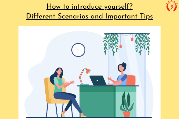 How to introduce yourself?