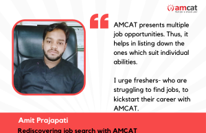 Discovering Job Options Through AMCAT- Success Story by Amit Prajapati