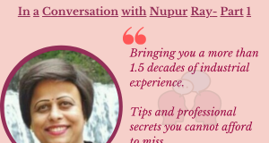 In a Conversation with Nupur Ray- Part 1