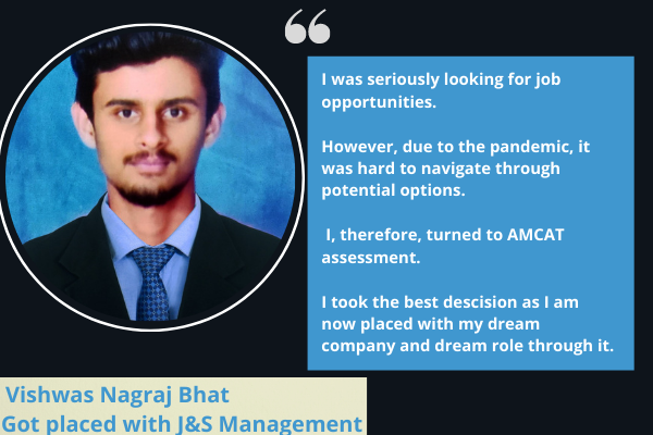 AMCAT Assessment Vishwas Nagraj Bhat Got placed with J&S Management