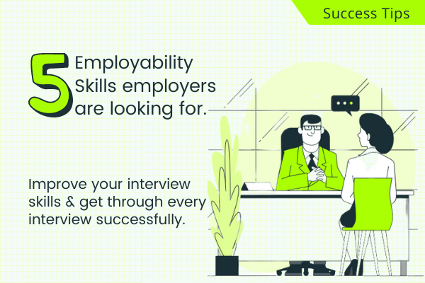 Key Employability Skills One Must Have
