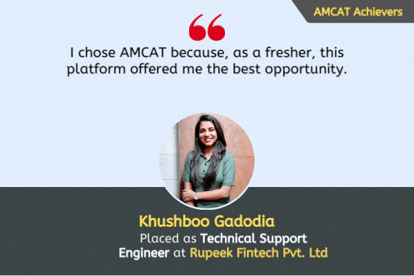 Khushboo told us about her first job search, which she accomplished through AMCAT. She explained how the exam assisted her in finding an appropriate job.