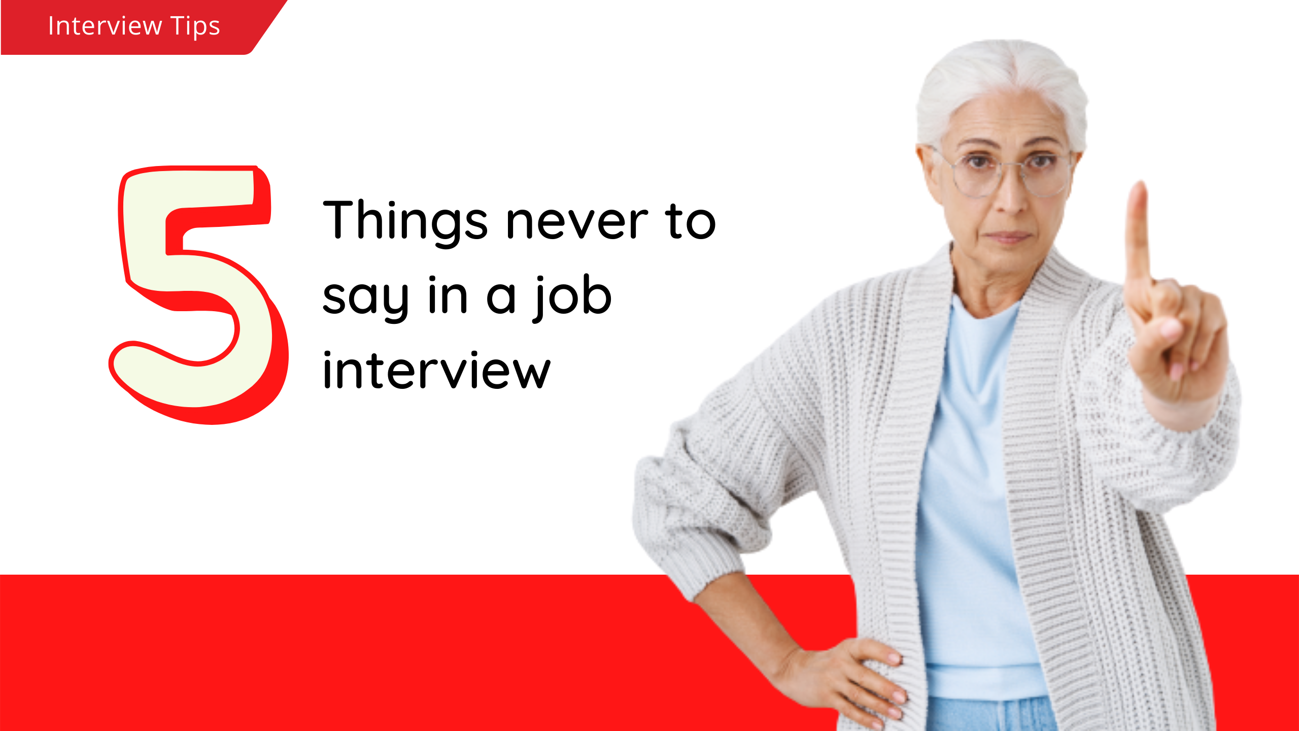 Did you know that knowing what not to say is just as important as knowing what to say in a job interview? Below are some things you should never say.