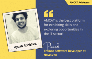 In this article, Ayush told us about his first job search, which he was able to achieve with the help of AMCAT.