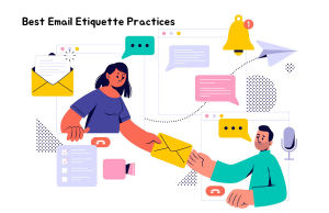 Using best practices for email etiquette, regardless of where you are in your career at the present moment, allows you to communicate clearly.