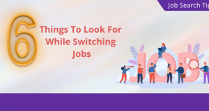 Hence, these days people decide on changing jobs a lot more as compared to before, in order to grow further in their career.
