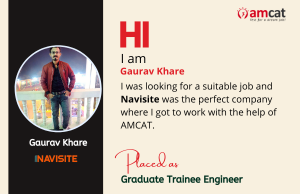 Gaurav stated that taking AMCAT was one of his smartest personal decisions, particularly in terms of his professional future and job.