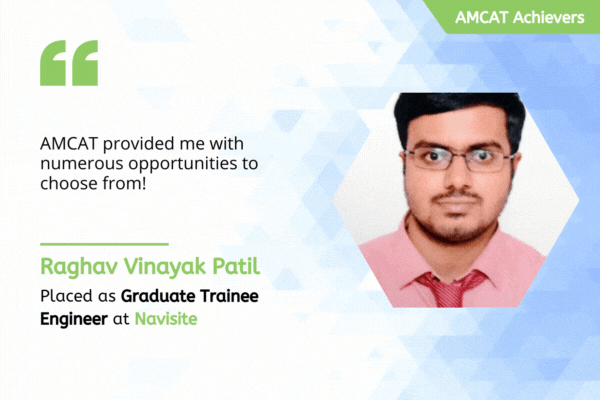 Giving the AMCAT exam was the best move I've ever made because it enabled me to determine my ideal career path.