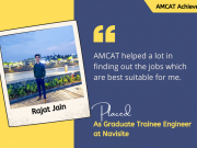 The AMCAT exam is a one-stop solution for all of your professional problems, according to Rajat, a candidate we recently spoke with.