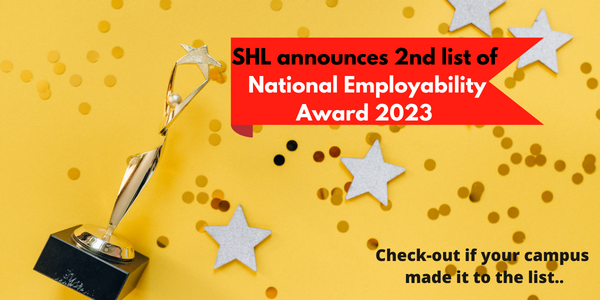 SHL India is pleased to announce the second list of colleges to be awarded the NEA winners 2023 for being among the Top 10% engineering campuses in India.