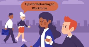 Are you planning to return to the workforce in 2023, but you want to find tips and solutions to make the transition less difficult? Whatever your justifications are, it's time to pull up your socks, roll up your sleeves, and make a determined return to the workforce.