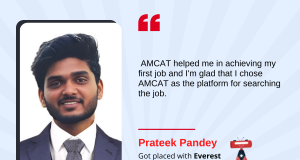 AMCAT helped me to get my first job and I’m glad that I chose AMCAT/